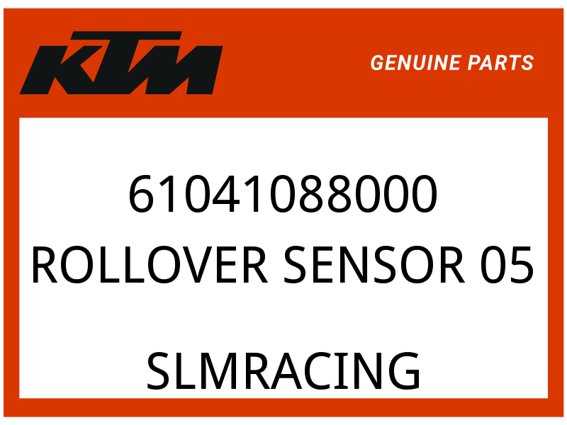 KTM OEM Part 61041088000 ROLLOVER SENSOR             05
