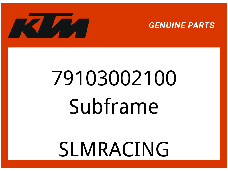 KTM OEM Part 79103002100 Subframe