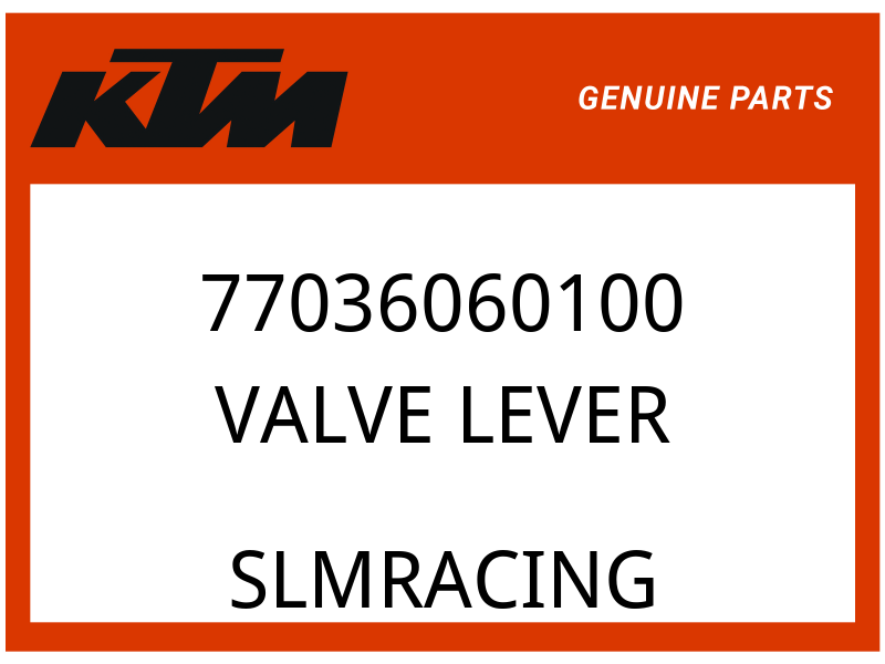 KTM OEM Part 77036060100 VALVE LEVER