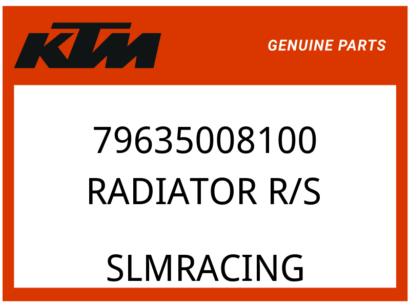 KTM OEM Part 79635008100 RADIATOR R/S