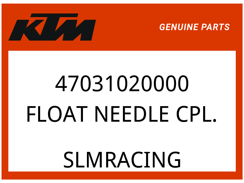 KTM OEM Part 47031020000 FLOAT NEEDLE CPL.