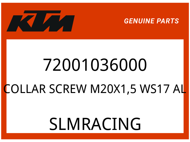 KTM OEM Part 72001036000 COLLAR SCREW M20X1,5 WS17 AL