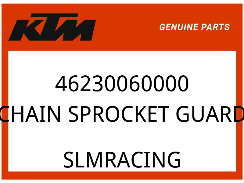 KTM OEM Part 46230060000 CHAIN SPROCKET GUARD