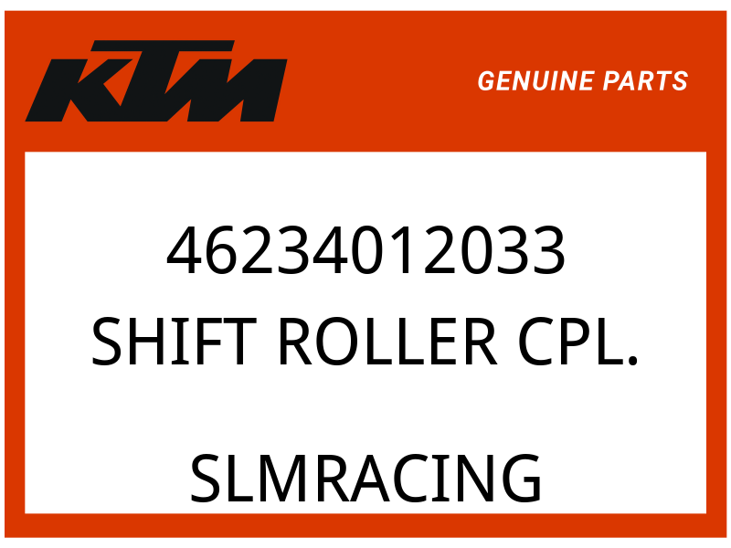 KTM OEM Part 46234012033 SHIFT ROLLER CPL.