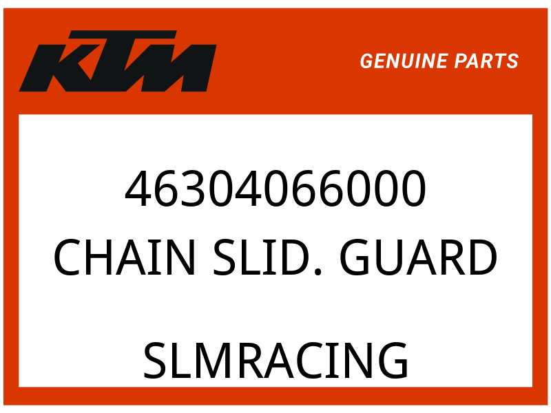 KTM OEM Part 46304066000 CHAIN SLID. GUARD