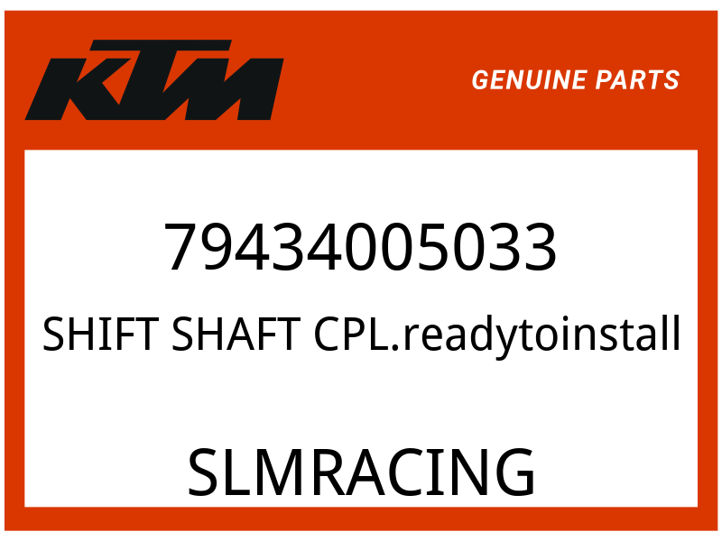 KTM OEM Part 79434005033 SHIFT SHAFT CPL.readytoinstall