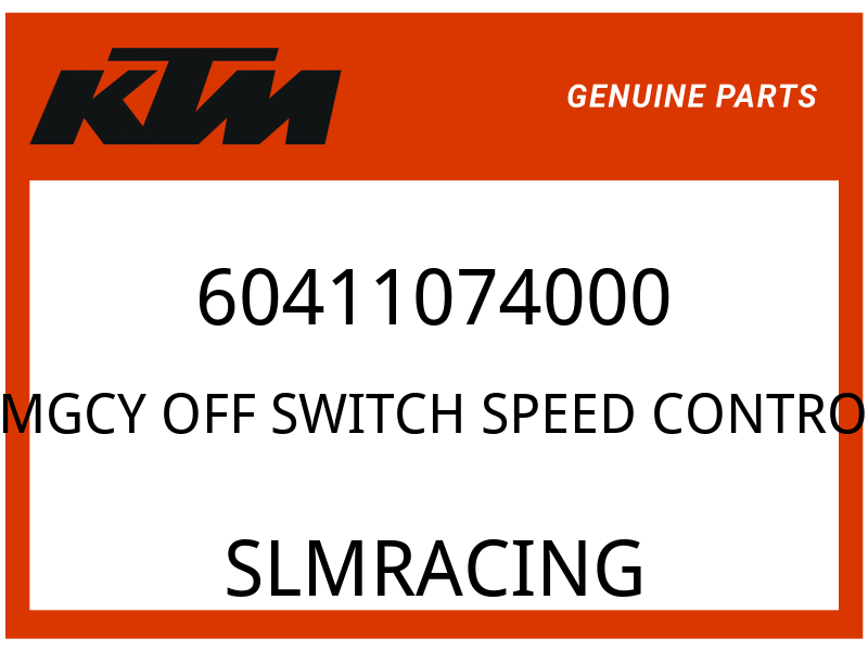 KTM OEM Part 60411074000 EMGCY OFF SWITCH SPEED CONTROL