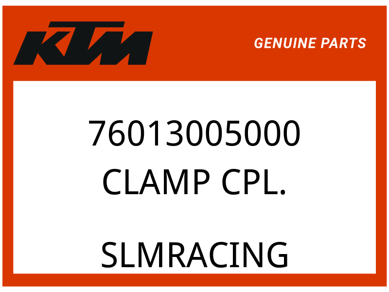KTM OEM Part 76013005000 CLAMP CPL.